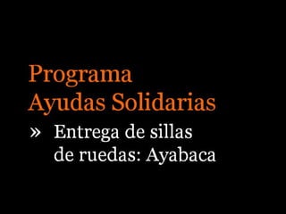 Programa Ayudas Solidarias - Ayabaca