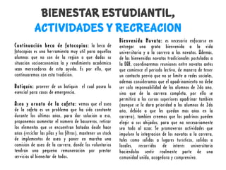 BIENESTAR ESTUDIANTIL,
            ACTIVIDADES Y RECREACION
                                                             Bienvenida Novata: es necesario enfocarse en
Continuación beca de fotocopias: la beca de                  entregar una grata bienvenida a la vida
fotocopias es una herramienta muy útil para aquellos         universitaria y a la carrera a los novatos. Además,
alumnos que no son de la región o que dadas su               de las bienvenidas novatas tradicionales postuladas a
situación socioeconómica la y rendimiento académico          la DAE, coordinaremos reuniones entre novatos antes
sean merecedores de esta ayuda. Es por ello, que             que comience el período lectivo, de manera de tener
continuaremos con esta tradición.                            un contacto previo que no se limite a redes sociales,
                                                             además consideramos que el apadrinamiento no debe
Botiquín: proveer de un botiquín el cual posea lo            ser sólo responsabilidad de los alumnos de 2do año,
esencial para casos de emergencia.                           sino que de la carrera completa, por ello se
                                                             permitirá a los cursos superiores apadrinar también
Aseo y ornato de la cafeta: vemos que el aseo                (aunque se le dará prioridad a los alumnos de 2do
de la cafeta es un problema que ha sido constante            año, debido a que les quedan más años en la
durante los últimos años, para dar solución a eso,           carrera), también creemos que los padrinos pueden
proponemos aumentar el número de basureros, retirar          elegir a sus ahijados, para que no necesariamente
los elementos que se encuentran botados desde hace           sea todo al azar. Se promoverán actividades que
años (reciclar las pilas y los filtros), mantener un stock   impulsen la integración de los novatos a la carrera,
de implementos de aseo y poner en marcha una                 tales como salidas a lugares turísticos, salidas a
comisión de aseo de la carrera, donde los voluntarios        locales, recorridos de interés universitario
tendrán una pequeña remuneración por prestar                 haciéndolos sentir realmente parte de una
servicios al bienestar de todos.                             comunidad unida, acogedora y comprensiva .
 
