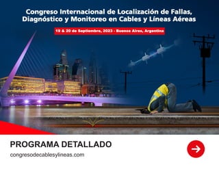PROGRAMA DETALLADO
congresodecablesylineas.com
 