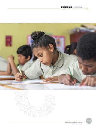 127
Currículo Nacional
cn
Ministerio de Educación
 