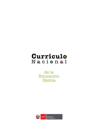 de la
Educación
Básica
 