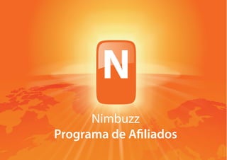 Nimbuzz
Programa de Afiliados