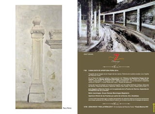 José Callado 
7’00 CABALGATA DE APERTURA FERIA 2014. 
Traslado de la Imagen de la Virgen de los Llanos, Patrona de nuestra ciudad, a su Capilla 
del Recinto Ferial. 
En la Plaza de Gabriel Lodares, interpretación del “Himno a la Santísima Virgen de los 
Llanos” por la Banda Sinfónica Municipal, acompañada del “Orfeón de la Mancha”, 
“Coro Universitario”, “A Capella Coro”, “Schola Cantorum”, “Coral Asociación Española 
contra el Cáncer” y “Coral Voces del Llano”. Suelta de palomas. 
Inicio del recorrido desde la Avenida de España, por las calles Tesifonte Gallego, Marqués 
de Molíns, Plaza del Altozano, Martínez Villena, San Julián, Feria y Paseo de la Feria. (*) 
A la llegada al Recinto Ferial, en la explanada de la Puerta de Hierros, Espectáculo 
Pirotécnico de luz y sonido. 
Baile manchegas. Grupo Danzas Manchegas Magisterio 
Apertura Oficial de las Puertas por parte de la Excma. Sra. Alcaldesa. 
(*) A las 18’30 horas tendrá lugar un desfile representativo de vehículos clásicos de diversas asociaciones 
de la ciudad, partiendo de la Plaza de Gabriel Lodares, por el mismo recorrido de la Cabalgata de Apertura. 
12’00 ZONA ROCK “VIVA LA FERIA 2014”. En los Ejidos del Recinto Ferial. “Fiesta Maxima FM”. 
Paco Pérez 
@albacete 
 