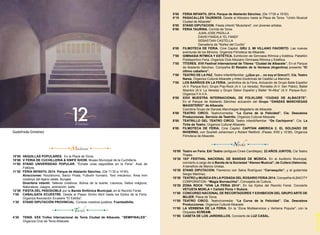 5’00 FERIA INFANTIL 2014. Parque de Abelardo Sánchez. (De 17’00 a 19’00). 
5’15 PASACALLES TAURINOS. Desde el Altozano hasta la Plaza de Toros. “Unión Musical 
Ciudad de Albacete”. 
6’00 STAND DIPUTACION. Fiesta infantil.”Musicland”, con jóvenes artistas. 
6’00 FERIA TAURINA. Corrida de Toros 
JUAN JOSE PADILLA 
DAVID FANDILA “EL FANDI” 
SEBASTIAN CASTELLA 
Ganadería de “Núñez del Cuvillo” 
6’00 FILMOTECA DE FERIA. Cine Capitol. GRU 2. MI VILLANO FAVORITO. Las nuevas 
aventuras de los Minions. Organiza Filmoteca de Albacete. 
7’00 GIMNASIA RITMICA Y ESTÉTICA. Exhibición de Gimnasia Rítmica y Estética. Pabellón 
Polideportivo Feria. Organiza Club Altozano Gimnasia Rítmica y Estética. 
7’00 TÍTERES. XVII Festival Internacional de Títeres “Ciudad de Albacete”. En el Parque 
de Abelardo Sánchez. Compañía El Retablo de la Ventana (Argentina) presenta “El 
último caballero”. 
7’00 TEATRO DE LA PAZ. Teatro Infantil/familiar: ¡¡¡Que yo… no soy el Greco!!!. Cía. Teatro 
Narea. Organiza Cultural Albacete y Artes Escénicas de Castilla La Mancha. 
7’00 LOS BARRIOS EN LA FERIA. Jardinillos de la Feria. Actuación de Grupo Baile Español 
(A.V. Parque-Sur); Grupo Pop-Rock (A.V. La Vereda); Rondalla (A.V. San Pablo); Ballet 
Abanico (A.V. La Vereda) y Grupo Sabor Español y Ballet “Al-Alba” (A.V. Parque-Sur). 
Organiza F.A.V.A. 
8’00 XXVI MUESTRA INTERNACIONAL DE FOLKLORE “CIUDAD DE ALBACETE”. 
En el Parque de Abelardo Sánchez actuación del Grupo “DANZAS MANCHEGAS 
MAGISTERIO” de Albacete. 
Coordina Grupo de Danzas Manchegas Magisterio de Albacete. 
8’00 TEATRO CIRCO. Teatro/comedia: “La Curva de la Felicidad”. Cía. Descalzos 
Producciones. Servicio de Teatrillo. Organiza Cultural Albacete. 
8’00 TEATRILLO DEL TEATRO CIRCO. Teatro infantil/familiar: “De Cachiporra”. Cía. La 
Tirita de Teatro. Organiza Cultural Albacete. 
8’00 FILMOTECA DE FERIA. Cine Capitol. CAPITAN AMERICA 2. EL SOLDADO DE 
INVIERNO, con Scarlett Johannson y Robert Redford. (Pases: 8’00 y 10’30). Organiza 
Filmoteca de Albacete. 
10’00 Teatro en Feria. EA! Teatro (antiguos Cines Candilejas). 22 AÑOS JUNTOS, Cía Teatro 
Thales. 
10’30 103º FESTIVAL NACIONAL DE BANDAS DE MÚSICA. En el Auditorio Municipal, 
concierto a cargo de la Banda de la Sociedad “Ateneo Musical”, de Cullera (Valencia). 
A beneficio de Manos Unidas. 
10’30 STAND DIPUTACION. Flamenco con Salva Rodríguez “Carrasquito”, y el guitarrista 
Sergio Martínez. 
10’30 TEATRO y MUSICA EN LA POSADA DEL ROSARIO FERIA 2014. Compañía ALBACITY 
CORPORATION: “Magia Borraschha”. Concejalía de Cultura. 
10’30 ZONA ROCK “VIVA LA FERIA 2014”. En los Ejidos del Recinto Ferial. Concierto 
VETUSTA MORLA + Carletti Porta + Rubick. 
11’00 CONCURSO NACIONAL DE RECORTADORES Y EXHIBICION DEL GRUPO ARTE DE 
MUJER. Plaza de Toros. 
11’00 TEATRO CIRCO. Teatro/comedia: “La Curva de la Felicidad”. Cía. Descalzos 
Producciones. Organiza Cultural Albacete. 
11’00 LA VERBENA DE LA FERIA. En la “Zona Multiservicios y Verbena Popular”, con la 
Orquesta SCREAM. 
11’00 CASETA DE LOS JARDINILLOS. Concierto de LUZ CASAL. 
Godofredo Giménez 
10’00 VAQUILLAS POPULARES. En la Plaza de Toros. 
10’00 V FERIA DE CUCHILLERIA & KNIFE SHOW. Museo Municipal de la Cuchillería. 
11’00 STAND UNIVERSIDAD POPULAR. “Échate unas seguidillas en la Feria”. Aula de 
Folklore. 
11’30 FERIA INFANTIL 2014. Parque de Abelardo Sánchez. (De 11’30 a 14’00). 
Atracciones: Rocódromo, Barco Pirata, Futbolín humano, Toro mecánico, Área mini 
cowboys del lejano oeste, Bungee. 
Diverferia infantil: Talleres creativos: Búhos de la suerte, Llaveros, Sellos mágicos, 
Naturaleza, Juegos, animación, baile. 
12’30 FIESTA DEL PASODOBLE por la Banda Sinfónica Municipal, en el Recinto Ferial. 
1’00 CABALGATA ECUESTRE. Desde el Paseo Simón Abril hasta los Ejidos de la Feria. 
Organiza Asociación Ecuestre “El Estribo”. 
1’30 STAND DIPUTACIÓN PROVINCIAL. Conoce nuestros pueblos: Fuentealbilla. 
4’30 TENIS. XXX Trofeo Internacional de Tenis Ciudad de Albacete. “SEMIFINALES”. 
Organiza Club de Tenis Albacete. 
@albacete 
 