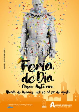 DepósitoLegal:M-29426-2016
Área de Cultura, Turismo y Festejos
 