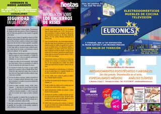 2016
La seguridad es importante. En fiestas también. El Ayuntamiento
de Torrejón de Ardoz tiene previsto un Plan de Emergencias du-
rante las fiestas para garantizar en todo momento la seguridad
en las mismas.
Todas las Fuerzas y Cuerpos de Seguridad se situarán en el Pabe-
llón Recinto Ferial ubicado al final de la calle central de las peñas,
junto a la Plaza de Toros y aunarán sus esfuerzos para conseguir
durante estos días de fiestas la máxima seguridad y tranquilidad.
El dispositivo de seguridad, pensado especialmente para el Recin-
to Ferial (lugar donde se concentra la mayor cantidad de perso-
nas), incluye una serie de consejos y recomendaciones a tener en
cuenta por la población. Son los siguientes:
1.	 Al llegar al Recinto Ferial observa los paneles de información,
donde se recogen las zonas de evacuación y el Pabellón Re-
cinto Ferial. Existen 4 zonas de evacuación perfectamente
señalizadas, así como sus vías de salida.
2.	 Si tuvieras que utilizar una vía de evacuación, circula siempre
por el lado derecho. Procura no concentrarte en la salida de
las vías de evacuación para evitar taponar las mismas.
3.	En el supuesto de extravío de un menor, se ruega a aquella
persona que lo encuentre, lo lleve al Pabellón Recinto Ferial,
al final de la calle central de las peñas, junto a la plaza de
toros (éste será el lugar donde los familiares deberán recoger
a todo menor extraviado).
4.	 En el caso de padecer un percance, malestar, intoxicación etí-
lica, etc., en cualquier instalación del Recinto Ferial, se ruega
que lo comuniques o se traslade a la persona inmediatamente
al Pabellón Recinto Ferial.
5.	Controla los objetos personales (carteras, móviles, bolsos,
chaquetas…), sobre todo en la zona del lago los más jóve-
nes, y que a altas horas de la madrugada no se queden solos
y utilicen los itinerarios principales, y a todos los que parti-
cipan de los encierros que lo hagan en buenas condiciones
físicas.
6.	 Filtros de seguridad. Se instalarán filtros de seguridad en los
accesos al Recinto de Peñas, para impedir la entrada con vi-
drio, objetos contundentes y bolsas de hielo.
Y, sobre todo, recuerda que existen unas medidas pensadas para
tu seguridad, por lo que debes, en todo momento, mantener la
calma y disfrutar de unas fiestas en paz.
SEGURIDAD
ENLASFIESTAS
1.	 Estimados vecinos, los próximos días 18, 19 y 20 tendrán
lugar los Encierros Taurinos a las 11.00 h. Este año los en-
cierros consistirán en 2 sueltas en manada. Las calles por las
que transcurrirán los encierros son: Río Torote, Travesía Río
Jarama, Cruce Ctra. Loeches, Minotauro, finalizando en la
Plaza de Toros.
2.	 Como es conocido por todos, este acontecimiento popular en-
traña altos riesgos para los participantes, por lo que el Ayun-
tamiento extrema las medidas de seguridad de los mismos,
ya sea con medidas técnicas o de colaboración ciudadana. A
tal fin recordamos a los padres o tutores de los menores de
edad, la obligación que tienen de impedir a sus hijos/as que
acudan solos a los encierros, prestando una especial atención
al lugar donde se encuentren los menores entre las 10.30 h.
y las 12.30 h. de la mañana.
3.	 El Ayuntamiento sanciona con 360 euros a los menores que
participen en los encierros o se encuentren en la Plaza de
Toros sin estar acompañados por un adulto. Esta cantidad
tendrán que hacerla efectiva los padres o tutores de los me-
nores.
4.	 Escucha atentamente las recomendaciones y/o informacio-
nes que te pueden llegar por la megafonía instalada en el
recorrido, ya que puede serte de gran ayuda.
5.	 Los toros, novillos, vacas o bueyes no podrán ser maltrata-
dos, ni toreados durante el recorrido.
6.	 Se prohíbe citar al ganado desde las talanqueras con capotes,
chaquetas, etc.
7.	 Se pide al público que colabore con los corredores para que
se realicen unos encierros limpios y seguros.
8.	 Queda terminantemente prohibido tirar petardos o cohetes
durante las fiestas populares.
9.	 Se informa a los corredores y al público en general, que cuan-
do se abra la puerta principal de la plaza, será para la salida
inmediata de los toros, por lo cual nadie deberá estar en el
recorrido de los cabestros delante de la puerta.
10.	¡AVISO! Antes del comienzo de los encierros, se realizarán,
por parte de la Policía Local controles de alcoholemia, como
medida preventiva de accidentes.
INFORMACIÓNSOBRE
LOS ENCIERROS
DE RESES
Cuidemos el
medio ambiente
Nuevos contenedores
de vidrio y plástico repartidos
por el Lago y el Recinto Ferial.
¡¡Úsalos!!
 