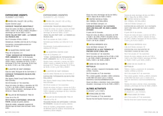 FIRES
D’INCA
2016
FIRES
D’INCA
2016
4 / FIRES D’INCA 2016 FIRES D’INCA 2016 / 5
28 MUSEU DEL CALÇAT I DE LA PELL
Quarter General Luque.
EXPOSICIÓ “PAISATGES INDUSTRIALS”.
Horari de visites: de dilluns a divendres de
10.00 a 14.00 h i de 16.30 a 20.00 h; dissabtes i
diumenges de fira de 10.00 a 13.30 h.
VISITA-TALLER: FENT CAMÍ – LA TARDOR
ALS MUSEUS 2016.
Dia 15 d’octubre d’11.00 a 13.00 h.
Activitat per a famílies amb nins de 6 a 12 anys.
Inscripcions: museucp@incaciutat.com 		
Telèfon 871 911 643.
18 SA QUARTERA CENTRE D’ART.
Plaça de la Quartera, s/n
“TITÁN”, EXPOSICIÓ DE FOTOGRAFIES DE
PEPE CAÑABATE. Del 7 al 30 d’octubre.
Horari: dilluns, dimecres i divendres de 17.00 a
20.00 h, dijous i dissabtes de 10.30 a 13.30 h,
diumenge 23 (1a Fira) i diumenge 30 (2a Fira)
de 10.30 a 13.30 h i de 17.00 a 20.00 h.
25 CLAUSTRE DE SANT DOMINGO
(Sala de vidre). Avinguda de les Germanies. 2
EXPOSICIÓ “FOTOGRAFIES EN RUTA PER
MALLORCA”.
Mar Agüera, Nadal Crespí, Eulàlia Martorell i
Raúl González.
Del 20 d’octubre al 7 de novembre.
Horari de visites: de dilluns a divendres de 9.30
a 13.30 h i de 16.00 a 20.00 h; dissabtes de
10.30 a 13.00 h; dissabtes i diumenges de fira,
dimecres i Dijous Bo obert.
35 TALLER DE RESTAURACIÓ “FIRA 10”.
Carrer de la Fira, 10
PETIT MUSEU D’ARTESANIA I OFICIS EN
FUSTA. Jornada de portes obertes.
Venda de mobles i antiguitats, exposició de
diferents tipus de fustes, eines de fuster i oficis
antics.
28 MUSEU DEL CALÇAT I DE LA PELL
Cuartel General Luque.
EXPOSICIÓN “PAISATGES INDUSTRIALS”.
Horario de visitas: de lunes a viernes de 10.00
a 14.00 h y de 16.30 a 20.00 h; sábados y
domingos de feria de 10.00 a 13.30 h.
VISITA-TALLER: FENT CAMÍ – LA TARDOR ALS
MUSEUS 2016.
Día 15 de octubre de 11.00 a 13.00 h.
Actividad para familias con niños de 6 a 12
años.
Inscripciones: museucp@incaciutat.com //
teléfono 871 911 643.
18 SA QUARTERA CENTRE D’ART.
Plaza de La Quartera, s/n
“TITÁN”, EXPOSICIÓN DE FOTOGRAFÍAS DE
PEPE CAÑABATE. Del 7 al 30 de octubre.
Horario: lunes, miércoles y viernes de 17.00 a
20.00 h, jueves y sábados de 10.30 a 13.30 h,
domingo 23 (1.ª Feria) y domingo 30 (2ª Feria)
de 10.30 a 13.30 h y de 17.00 a 20.00 h.
25 CLAUSTRO DE SANT DOMINGO
(sala de vidrio). Avenida de Les Germanies, 2
EXPOSICIÓN “FOTOGRAFIES EN RUTA PER
MALLORCA”.
Mar Agüera, Nadal Crespí, Eulàlia Martorell y
Raúl González.
Del 20 de octubre al 7 de noviembre.
Horario de visitas: de lunes a viernes de 9.30 a
13.30 h y de 16.00 a 20.00 h; sábados de 10.30 a
13.00 h; sábados y domingos de feria, miércoles
y Dijous Bo abierto.
35 TALLER DE RESTAURACIÓN “FIRA 10”.
Calle de La Fira, 10
PEQUEÑO MUSEO DE ARTESANÍA Y OFICIOS
EN MADERA. Jornada de puertas abiertas.
Venta de muebles y antigüedades, exposición
de diferentes tipos de maderas, herramientas de
carpintero y oficios antiguos.
Horari de visita: diumenges de fira de 10.00 a
15.00 h; Dijous Bo de 10.00 a 21.00 h.
16 CENTRE SOCIOCULTURAL
DEL CONSELL DE MALLORCA.
Carrer del Bisbe Llompart, s/n
EXPOSICIÓ D’ACRÍLICS “ALS VUITANTA
ANYS UNA RIALLA!!!!”, DE JOAN LLABRÉS
ESTRANY.
A partir del 22 d’octubre.
Horari de visita: de dilluns a divendres de 9.00
a 14.00 h i de 17.00 a 19.00 h; dissabtes de fira
de 17.00 a 20.00 h; diumenges de fira de 10.30 a
13.30 h i de 16.30 a 20.00 h.
21 ANTIGA IMPRENTA VICH.
Carrer del Bisbe Llompart, 112
EXPOSICIÓ DE LA XXVI TROBADA DE
PINTORS CIUTAT D’INCA 2016.
Del 21 d’octubre al 7 de novembre.
Horari de visita: dissabtes de fira d’11.00 a 13.00
h i de 17.00 a 20.00 h; diumenges de fira de
10.00 a 13.00 h i de 16.00 a 20.00 h.
20 GRAN VIA DE COLOM, 155
REPTIGALIA
Tallers, xerrades i exposició d’artròpodes, rèptils,
amfibis i insectes.
Del 15 d’octubre al 27 de novembre.
Per a visites guiades, xerrades i tallers contactau
al 665 860 440 (José Luis) o a l’adreça
electrònica rsanchezcardell@hotmail.com
Horari: de dilluns a divendres, hores concertades;
dissabtes i diumenges de fira de 10.00 a 20.00 h.
ALTRES ACTIVITATS
DURANT LES FIRES
40 ATRACCIONS DE FIRA
(del 21 d’octubre al 17 de novembre)
Recinte firal del Quarter General Luque.
Horario de visita: domingos de feria, de 10.00 a
15.00 h; Dijous Bo, de 10.00 a 21.00 h.
16 CENTRE SOCIOCULTURAL
DEL CONSELL DE MALLORCA.
Calle de El Bisbe Llompart, s/n
EXPOSICIÓN DE ACRÍLICOS “ALS VUITANTA
ANYS UNA RIALLA!!!!” DE JOAN LLABRÉS
ESTRANY.
A partir del 22 de octubre.
Horario de visita: de lunes a viernes de 9.00 a
14.00 h y de 17.00 a 19.00 h; sábados de feria
de 17.00 a 20.00 h; domingos de feria de 10.30 a
13.30 h y de 16.30 a 20.00 h.
21 ANTIGUA IMPRENTA VICH.
Calle de El Bisbe Llompart, 112
EXPOSICIÓN XXVI ENCUENTRO DE
PINTORES CIUDAD DE INCA 2016.
Del 21 de octubre al 7 de noviembre.
Horario de visita: sábados de feria de 11.00 a
13.00 h y de 17.00 a 20.00 h; domingos de feria
de 10.00 a 13.00 h y de 16.00 a 20.00 h.
20 GRAN VÍA DE COLOM, 155
REPTIGALIA
Talleres, charlas y exposición de artrópodos,
reptiles, anfibios y insectos.
Del 15 de octubre al 27 de noviembre.
Para visitas guiadas, charlas y talleres contactar
al 665 860 440 (José Luis) o a través de la
dirección electrónica rsanchezcardell@hotmail.
com
Horario: de lunes a viernes, horas concertadas;
sábados y domingos de feria de 10.00 a 20.00 h.
OTRAS ACTIVIDADES
DURANTE LAS FERIAS
40 ATRACCIONES DE FERIA
(del 21 de octubre al 17 de noviembre)
Recinto ferial del Cuartel General Luque.
EXPOSICIONS VIGENTS
DURANT LES FIRES
EXPOSICIONES VIGENTES
DURANTE LAS FERIAS
 