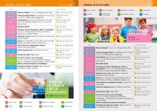 FIRA DE L’OCI
II FIRA DE
LA CIÈNCIA
I DE LA
TECNOLOGIA
12 - 20 h Plaça de Mallorca
HORA ACTE LLOC/UBICACIÓ
10 - 13 h Diada de bàsquet. Organització: Bàsquet Ciutat d’Inca 7 Pl.. del Mercat Cobert
10 - 15 h
Torneig de Rugbi Infantil per categories. De 5 a 14 anys
Organització: Mallorca Bocs Rugby Club
Poliesportiu Mateu
Cañellas
10.30 h
Chefs(in)Kids! Taller de cuina infantil de 6 a 12 anys.
Informació: 660 694 639 (de 9 a 15 h). Organització:
Mercat d’Inca
7 Mercat Municipal
(Mercat Cobert)
11 - 19 h Mercadet infantil 3 Carrer Major
11 - 14 h
16 - 19 h
Activitats infantils. Multiesports, tallers i manualitats.
Organització: Departament de Cultura, Patrimoni i
Esports del Consell de Mallorca
8 Plaça de Santa Maria
la Major
11 - 19 h
Rocòdrom al carrer. Activitats a càrrec de la Reserva del
Puig de Galatzó
6 Carrer de Miquel Duran
11 - 19 h
Caseta de la Conselleria de Salut del Govern de les Illes
Balears amb tallers, activitats, col·loquis, etc.
6 Carrer de Miquel Duran
11 - 13 h
16.30 - 18.30 h
Taller infantil de maquillatge de fantasia,
a càrrec de Sa Llosa Petita
6 Carrer de Miquel Duran
11.30 - 14 h
15.30 - 18 h
Circuit d'educació vial de la Policia Local d'Inca 15 Carrer de Jaume
Armengol
12 h Actuació de màgia: Màgic Albert 19 Plaça de la Llibertat
12 - 20 h
II Fira de la Ciència i de la Tecnologia
Amb la col·laboració de: Direcció General d’Innovació i
Recerca i Conselleria d’Innovació i Recerca i Turisme, GOIB.
Mostra comercial d’empreses tecnològiques
10 Plaça de Mallorca
11 - 19 h
Activitats proviatges d'estudis. Tallers, venda de
manualitats i coques casolanes
8 Plaça de Santa Maria
la Major
DISSABTE, 28 D’OCTUBRE
ACTIVIDADES
INFANTILES
11 - 19 h
Por toda la Feria
HORA ACTO LUGAR/UBICACIÓN
10 - 13 h
Diada de básquet. Organización: Bàsquet Ciutat d’Inca 7 Plaza del Mercado
Cubierto
10 - 15 h
Torneo de Rugby Infantil por categorías. De 5 a 14 años.
Organización: Mallorca Bocs Rugby Club
Polideportivo Mateu
Cañellas
10.30 h
Chefs(in)Kids! Taller de cocina infantil de 6 a12 años
Información: 660 694 639 (de 9 a 15 h). Organización:
Mercat d’Inca
7 Mercado Municipal
(Mercat Cobert)
11 - 19 h Mercadillo infantil 3 Calle Major
11 - 14 h
16 - 19 h
Actividades infantiles. Multideportes, talleres y
manualidades. Organización: Departamento de Cultura,
Patrimonio y Deportes del Consell de Mallorca
8 Plaza de Santa Maria
la Major
11 - 19 h
Rocódromo en la calle. Actividades a cargo de la
Reserva del Puig de Galatzó
6 Calle de Miquel Duran
11 - 19 h
Caseta de la Consejería de Salud del Gobierno de las
Illes Balears con talleres, actividades, coloquios, etc.
6 Calle de Miquel Duran
11 - 13 h
16.30 - 18.30 h
Taller infantil de maquillaje de fantasía, a cargo de Sa
Llosa Petita
6 Calle de Miquel Duran
11.30 - 14 h
15.30 - 18 h
Circuito de educación vial de la Policía Local de Inca 15 Calle de Jaume
Armengol
12 h Actuación de magia: Màgic Albert 19 Plaza de La Llibertat
12 - 20 h
II Feria de la Ciencia y de la Tecnología
Organització: Dirección General de Innovación e
Investigación, y Consejería de Innovación, Investigación y
Turismo, GOIB.
Muestra comercial de empresas tecnológicas
10 Plaza de Mallorca
11 - 19 h
Actividades proviajes de estudios. Talleres, venta de
manualidades y bizcochos caseros.
8 Plaza de Santa Maria
la Major
SÁBADO, 28 DE OCTUBRE
CASTELLANO
FIRA DE L’OCI
CATALÀ
DEPORTE
MÚSICA Y BAILE
TEATRO, CINE
Y LITERATURA
ACTOS POPULARES
EXPOSICIONES Y FERIAS
INFANTILES Y FAMILIARES
Y ADEMÁS
GASTRONOMÍA
ESPORT
MÚSICA I BALL
TEATRE I CINEMA
ACTES POPULARS
EXPOSICIONS I FIRES
INFANTILS I FAMILIARS
A MÉS A MÉS
GASTRONOMIA
 