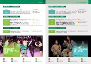 FIRA DE LA TERRA
MALLORCA
LINDY FESTIVAL
2017
21 h Plaça d’Espanya
HORA ACTE LLOC/UBICACIÓ
21.30 h
Teatre: Cendres. Cartograﬁa de l’exili. Companyia La
Polar. Entrada gratuïta. Per a recollida de tiquets, cal
contactar amb l’Àrea de Cultura de l’Ajuntament d’Inca
26 Sala d’actes
del Casal de Cultura
DIVENDRES, 13 D’OCTUBRE VIERNES, 13 DE OCTUBRE
CASTELLANO
ESPORT
MÚSICA
TEATRE, CINEMA
I LITERATURA
ACTES POPULARS
EXPOSICIONS I FIRES
INFANTILS I FAMILIARS
A MÉS A MÉS
GASTRONOMIA
FIRA DE LA TERRA
CATALÀ
20 h
Inauguració de l’exposició de la XXVII Trobada de
Pintors de l’AV Es Blanquer
21 Antiga Impremta Vich
HORA ACTO LUGAR/UBICACIÓN
21.30 h
Teatro: Cendres. Cartograﬁa de l’exili. Compañía La Polar.
Entrada gratuita. Para recogida de entradas, contactar con el
Área de Cultura del Ayuntamiento de Inca
26 Salón de actos del
Casal de Cultura
20 h
Presentación del libro Valhalla, del autor Antoni López,
con recital de poesia y actuación musical
26 Salón d’actos
del Casal de Cultura
21 h
Mallorca Lindy Festival 2017, Inca se llenará de
swing con el grupo Monkey Doo y después con el
Dj Oh My Swing!!!, con hoppers de todo el mundo
1 Plaza de Espanya
SÁBADO, 14 DE OCTUBRE
DIMECRES, 18 D’OCTUBREDIMECRES, 18 D’OCTUBRE
CENDRES.
CARTOGRAFIA
DE L’EXILI
Teatro
21.30 h Casal de Cultura
DEPORTE
MÚSICA
TEATRO, CINE
Y LITERATURA
ACTOS POPULARES
EXPOSICIONES Y FERIAS
INFANTILES Y FAMILIARES
Y ADEMÁS
GASTRONOMÍA
20 h
Presentació del llibre Valhalla, de l’autor Antoni López,
amb recital de poesia i actuació musical
26 Sala d’actes
del Casal de Cultura
21 h
Mallorca Lindy Festival 2017, Inca s’omplirà de
swing amb el grup Monkey Doo i després amb el
DJ Oh My Swing!!!, amb hoppers d’arreu del món
1 Plaça d’Espanya
DIMECRES, 18 D’OCTUBREDISSABTE, 14 D’OCTUBRE
20 h
Inauguración de la exposición del XXVII Encuentro de
Pintores de la AV Es Blanquer
21 Antigua Impremta Vich
MIÉRCOLES, 18 DE OCTUBRE
 