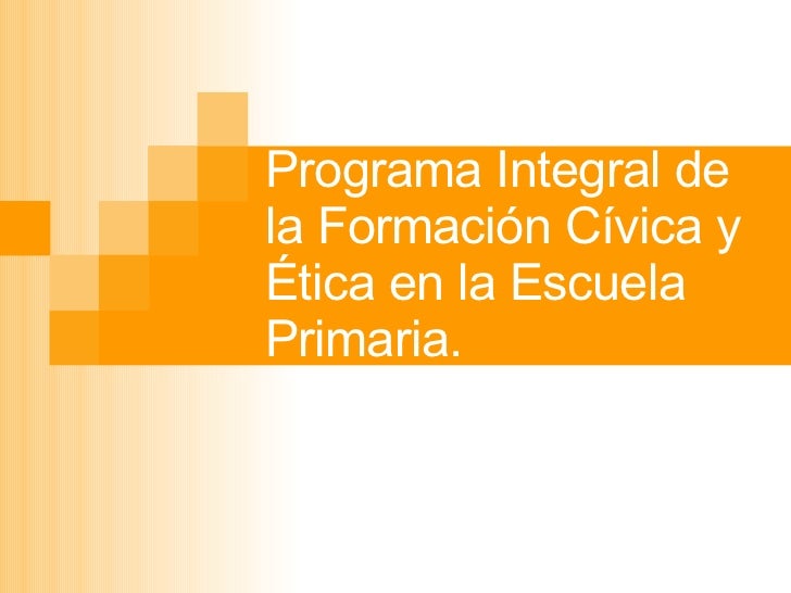 Programa De Estudio 2011 De Formacion Civica Y Etica