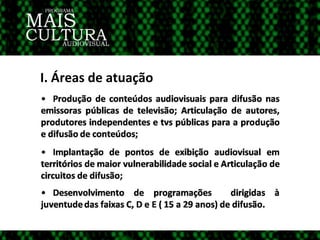 I. Áreas de atuação  