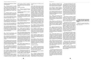 Propuesta del candidato de la Patria Hugo Chávez
38
Hugo Chávez Frías 	
	
39
OBJETIVOS ESTRATÉGICOS Y OBJETI-
VOS GENERALES:
5.2.1.	 Promover acciones en el ámbito
nacional e internacional para la protección
y conservación de áreas estratégicas, entre
otras: fuentes y reservorios de agua (super-
ficial y subterránea), gestión integrada de
cuencas hidrográficas, biodiversidad, ges-
tión sostenible de mares y océanos y bos-
ques.
5.2.1.1.	 Mantener liderazgo en las nego-
ciaciones internacionales multilaterales y
regionales, relacionadas con los respectivos
marcos jurídicos sectoriales ambientales.
5.2.1.2.	 Continuar impulsando el reconoci-
miento del acceso al agua como un derecho
humano en todos los foros y ámbitos.
5.2.2.	 Desmontar y luchar contra los es-
quemas internacionales que promueven la
mercantilización de la naturaleza, de los
servicios ambientales y de los ecosistemas.
5.2.2.1.	 Activar alianzas estratégicas para
la lucha contra la mercantilización de la na-
turaleza en todos los foros internacionales.
5.2.2.2.	 Impulsar el desarrollo de una vi-
sión desde la ALBA-TCP y la CELAC que
permita fortalecer la defensa de los intere-
ses regionales, con una visión propia desde
el sur, en estos temas sensibles y estratégi-
cos que constituyen formas nuevas de do-
minación y dependencia.
5.2.3.	 Promover la cooperación, a nivel
regional, para el manejo integrado de los
recursos naturales transfronterizos.
5.2.3.1.	 Reimpulsar la cooperación con los
países fronterizos en temas de gestión am-
biental y zonas ecológicas de interés común
conforme a los principios del derecho inter-
nacional.
5.2.3.2.	 Defender los derechos territoriales
y la soberanía del Estado venezolano en las
negociaciones relacionadas con la adminis-
tración de los espacios marinos y oceánicos,
así como de la diversidad biológica marina
más allá de la jurisdicción nacional.
5.2.4.	 Luchar contra la securitización de
los problemas ambientales mundiales pues
deben ser resueltos con la participación de
todos los Estados, sin imposiciones hege-
mónicas foráneas.
5.2.4.1.	 Mantener vigilancia del desarro-
llo de la agenda del Consejo de Seguridad
para evitar la incorporación de los temas
ambientales y humanos como temas de “se-
guridad internacional”.
5.2.4.2.	 Fortalecer los debates sustantivos
en temas económicos, sociales y ambienta-
les en los foros pertinentes a nivel regional
y multilateral, para que las decisiones se
tomen de manera inclusiva y transparen-
te, sin orientaciones de corte paternalista
y neo-colonial por parte de los países desa-
rrollados.
OBJETIVO NACIONAL:
5.3.	 Defender y proteger el patrimonio
histórico y cultural venezolano y nuestro
americano.
OBJETIVOS ESTRATÉGICOS Y OBJETI-
VOS GENERALES:
5.3.1.	 Contrarrestar la producción y va-
lorización de elementos culturales y relatos
históricos dominantes, circulantes a través
de los medios de comunicación y las institu-
ciones diversas.
5.3.1.1.	 Involucrar a las instituciones pú-
blicas en la producción de críticas contun-
dentes a las formas culturales y a las recons-
trucciones históricas dominantes.
5.3.1.2.	 Vehicular las críticas a través de los
medios de comunicación públicos (revistas,
televisión, eventos, etc.).
5.3.1.3.	 Promover la producción de textos
escolares para generar consciencia y for-
mar críticamente las nuevas generaciones.
5.3.2.	 Producir espacios de expresión y
mecanismos de registro de las culturas po-
pulares y de la memoria histórica de grupos
sociales y étnicos subalternos.
5.3.2.1.	 En los ámbitos nacional y regional,
identificar los espacios de expresión y for-
mas populares de reproducción de la me-
moria histórica (por ejemplo, los cronistas).
5.3.2.2.	 Organizar dentro de cada Consejo
Comunal y en cada Comuna en Construc-
ción, grupos de trabajo para el registro de la
memoria histórica y la difusión de los con-
tenidos de la cultura popular o étnica (en el
caso, por ejemplo, de los indígenas, de los
afrovenezolanos, de los trabajos realizados
por los Comités de Tierras Urbanas, Mesas
de agua y otros).
5.3.2.3.	 Formar expertos populares en la
salvaguardia del patrimonio cultural popu-
lar y de la memoria histórica.
5.3.2.4.	 Involucrar a los museos y otras ins-
tituciones de interés histórico y cultural, en
el plan de conservación y valorización del
Patrimonio cultural e histórico popular.
5.3.3.	 Producción de nueva cultura, acor-
de con los planteamientos humanistas, con
los actores populares e intelectuales, que
permitan integrar el pasado revalorizado
con el presente que queremos construir.
5.3.3.1.	 Impulsar debates dentro de las or-
ganizaciones populares sobre la vivencia
cultural y las identidades para el análisis de
la situación actual y los cambios que se ne-
cesitan.
5.3.3.2.	 Poner especial acento en las rela-
ciones de género. En este sentido, impulsar
la creación de grupos de trabajo conforma-
dos por mujeres, al fin de reflexionar sobre
su vida familiar y laboral y producir estra-
tegias de resistencia y liberación, ya que
sufren el embate de las culturas dominan-
tes, donde la mujer es relegada a un papel
secundario, sufriendo a menudo formas
explícitas de violencia. Lo mismo aplicaría
a los grupos sexodiversos, (homosexuales,
lesbianas, bisexuales y personas transgéne-
ros), obligados a vivir una condición de re-
presión y humillación, donde la única vía de
salida es la frivolidad ofrecida por el mundo
capitalista.
5.3.3.3.	 Favorecer la construcción de espa-
cios sociales, que pueden coincidir con los
Consejos Comunales más involucrados con
el proyecto revolucionario, donde se expe-
rimenten formas de socialización nuevas,
reglas económicas más solidarias y cons-
trucción de identidades menos represivas.
5.3.4.	 Elaborar estrategias de manteni-
miento y difusión en el mundo global de las
características culturales y de la memoria
histórica del pueblo venezolano.
5.3.4.1.	 Planificar de manera efectiva la
entrega a todas las bibliotecas públicas, así
como a las escolares, de los materiales pro-
ducidos sobre (a) la historia de los grupos
subalternos; (b) la memoria histórica popu-
lar; (c) las diferentes culturas regionales y
étnicas de Venezuela.
5.3.4.2.	 Incentivar la difusión en los me-
dios de comunicación masivos, públicos y
privados, de los contenidos históricos, cul-
turales, populares, tradicionales y de nueva
producción.
5.3.4.3.	 Elaborar y realizar un plan coordi-
nado de difusión de la cultura tradicional y
de la memoria histórica subalterna y étnica
de Venezuela a través de las instituciones
diplomáticas internacionales de Venezuela
e incentivar las relaciones con las universi-
dades de otros países.
OBJETIVO NACIONAL:
5.4.	 Contribuir a la conformación de un
gran movimiento mundial para contener
las causas y reparar los efectos del cambio
climático que ocurren como consecuencia
del modelo capitalista depredador.
OBJETIVOS ESTRATÉGICOS Y OBJETI-
VOS GENERALES:
5.4.1.	 Continuar la lucha por la preser-
vación, el respeto y el fortalecimiento del
régimen climático conformado por la Con-
vención Marco de Naciones Unidas para el
Cambio Climático y su Protocolo de Kyoto.
5.4.1.1.	 Desmontar los esquemas de mer-
cados internacionales de carbono que legi-
timan la compra de derechos de contamina-
ción y la impune destrucción del planeta.
5.4.1.2.	 Promover e impulsar el fortaleci-
miento del régimen jurídico climático vi-
gente con énfasis en las responsabilidades
históricas de los países desarrollados.
5.4.1.3.	 Impulsar y apoyar las acciones que
promuevan la justicia internacional con re-
lación al incumplimiento de los países de-
sarrollados de sus obligaciones en el marco
del Protocolo de Kyoto.
5.4.2.	 Diseñar, a nivel nacional, un Plan
Nacional de Mitigación, que abarque los
sectores productivos emisores de Gases de
Efecto Invernadero, como una contribución
voluntaria nacional a los esfuerzos para sal-
var el planeta.
5.4.2.1.	 Promover la transformación de
aquellos sectores productivos, a nivel nacio-
nal, alineados a la ética transformadora del
modelo económico socialista, con especial
énfasis en el sector energético, agrícola u
pecuario, gestión de desechos sólidos y bos-
ques.
5.4.3.	 Diseñar un ambicioso Plan Nacio-
nal de Adaptación acorde con el compro-
miso ético bolivariano eco-socialista, que
permita a nuestro país prepararse para los
escenarios e impactos climáticos que se
producirán debido a la irresponsabilidad de
los países industrializados, contaminadores
del mundo.
5.4.3.1.	 El Plan deberá elaborarse con la
colaboración de todos los entes nacionales
encargados de la planificación territorial
y la gestión de desastres con planificación
estratégica prospectiva para incrementos
de temperatura en los próximos 20 años, en
función de las promesas de mitigación que
logren consolidarse en el marco de la ONU.
5.4.3.2.	 Calcular los costos derivados de las
pérdidas y daños resultantes de situaciones
extremas climáticas, incluyendo seguros
y reaseguros para sectores sensibles espe-
cíficos (como la agricultura), las cuales de-
berán sumarse a la deuda ecológica de los
países industrializados.
A LA BATALLA DE CARABOBO
Y A LA VICTORIA DE LA PATRIA
SOCIALISTA.
A lo largo de la propuesta que hoy pre-
sentamos, se refleja la marcha de más de
dos siglos de resistencia y de 13 años de un
pueblo en Revolución y se convoca a todos
los que quieren Patria a seguir andando
por la senda del Socialismo, bajo la máxima
que nos dejó la poesía de Antonio Machado:
“Caminante no hay camino, se hace camino
al andar”.
El contenido del Programa de la Patria
intenta interpretar la voluntad de las mayo-
rías populares, pero por más que hayamos
podido plasmarla en el texto, sabemos que
esto, no es para nada suficiente. Es por ello
que a partir de este día, 11 de junio de 2012,
y hasta el diciembre próximo, queremos
que sea objeto del más amplio y desprejui-
ciado debate, para que se le agregue, supri-
ma y corrija, para que se le complemente y
enriquezca, para que el II Plan Socialista de
de la Nación que habrá de regirnos durante
el próximo período de Gobierno bolivariano
y socialista sea obra genuinamente colecti-
va, como corresponde en tiempos de revo-
lución.
Esta propuesta le pertenece al pueblo
venezolano, que la ha macerado con sus de-
mandas, con sus sueños, con su resistencia,
con sus luchas y victorias. Por eso estamos
seguros que sabrá darle forma definitiva,
poner los acentos necesarios, imprimirle su
aliento y su infinita inspiración.
Este Programa de la Patria, te pertenece
especialmente a ti, joven que trabajas, que
estudias, que siembras, que creas, que in-
novas, que nos haces sentir profundamente
orgullosos y orgullosas con tus triunfos de-
portivos y artísticos, que te has hecho sol-
dado para defender el sagrado suelo, que
luchas en el presente por el futuro. Es un
programa para el futuro que te pertenece,
para que te “empines” hacia lo grande, ha-
cia lo hermoso como no los pidió el Maestro
Luis Beltrán Prieto Figueroa.
¡Vamos pues, obreros y obreras, campe-
sinos y campesinas, estudiantes, afrodes-
cendientes, indígenas, académicos y acadé-
micas, pequeños y medianos productores y
productoras del campo y la ciudad, comer-
ciantes, transportistas, motorizados, profe-
sionales de la salud y en general, maestros y
maestras, servidoras y servidores públicos,
mujeres, militares, pobladores, pescadores
y pescadoras, cultores y cultoras, deportis-
tas, y especialmente juventud venezolana!
¡Vamos pues pueblo venezolano, con
nuestro programa patrio y nuestras bande-
ras revolucionarias a derrotar la inhumana
propuesta capitalista y neocolonial del im-
perio y la derecha venezolana!
¡Vamos a la calle, a la carga, a la nueva
Batalla de Carabobo y a la victoria por la
Patria, como la conquistamos hace casi 200
años, en el glorioso Campo de Carabobo, el
24 de junio de 1821!
“Lo que se ha hecho no es más que
un preludio de lo que podéis hacer.
Preparaos al combate y contad con la
victoria…”
Proclama del Libertador Simón Bolívar a
los 150 héroes de la batalla de Las Queseras del
Medio, 3 abril de 1819.
 