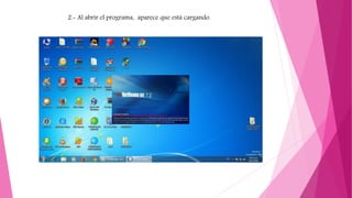 2.- Al abrir el programa, aparece que está cargando.