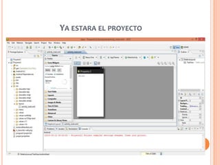 YA ESTARA EL PROYECTO
 
