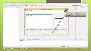 Volver a dar click en
“next”
 