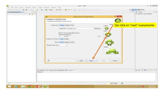 Dar click en “next” nuevamente
 