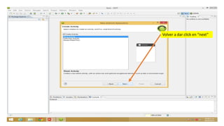 Volver a dar click en “next”
 