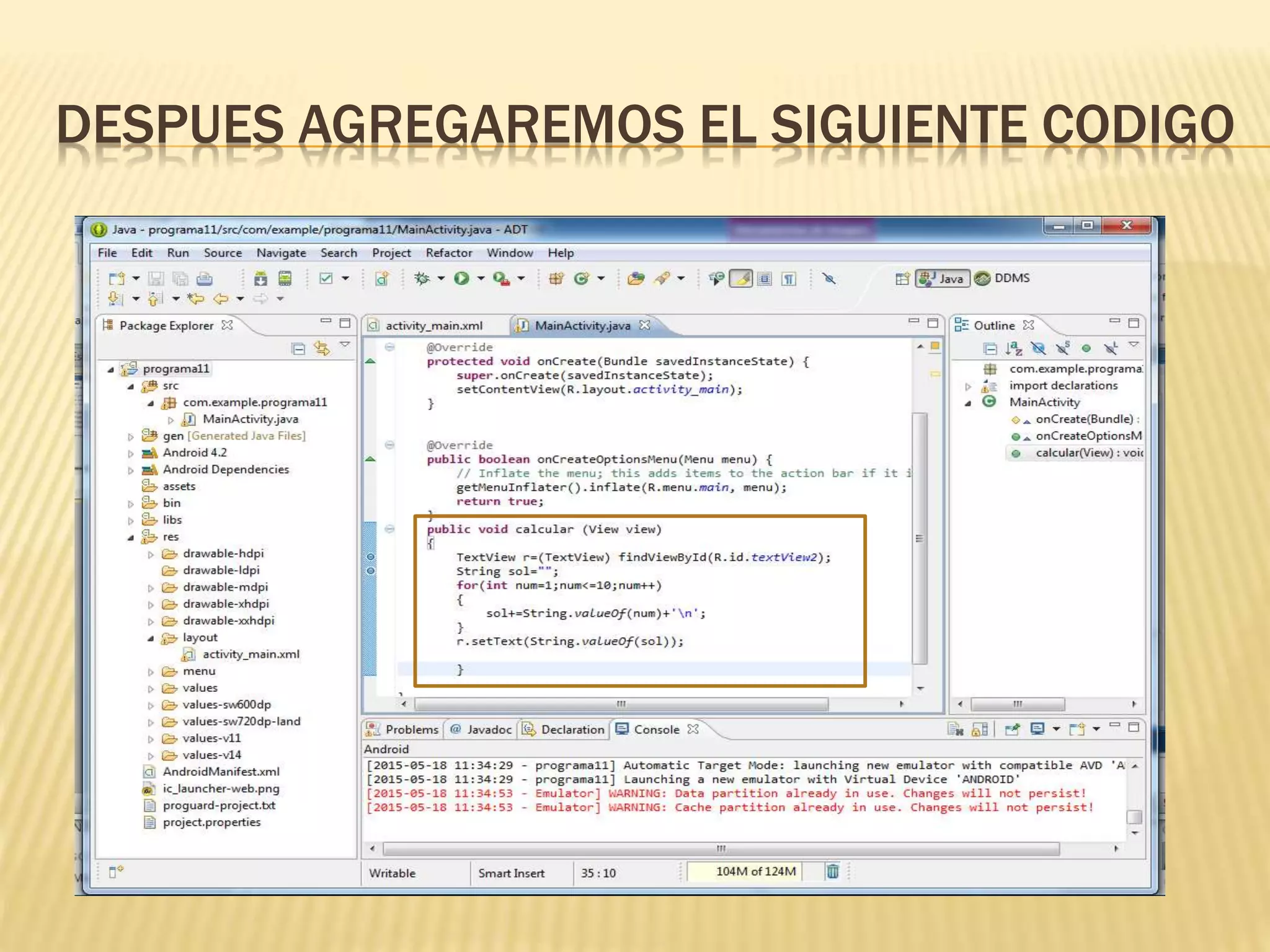 DESPUES AGREGAREMOS EL SIGUIENTE CODIGO