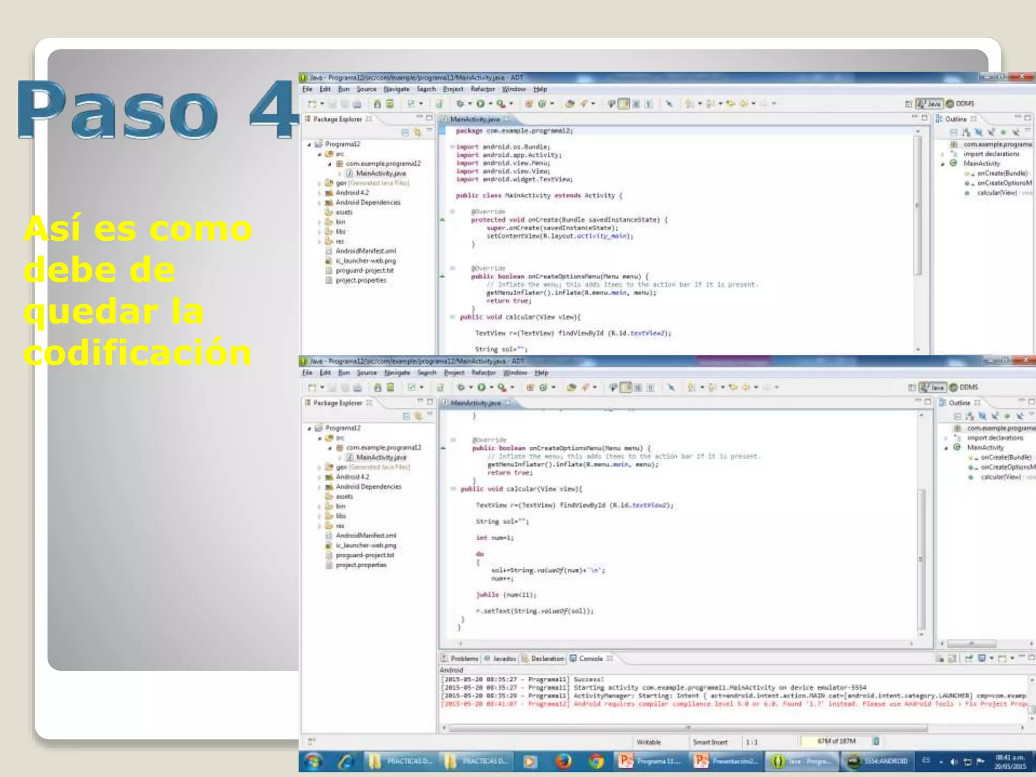 Así es como
debe de
quedar la
codificación