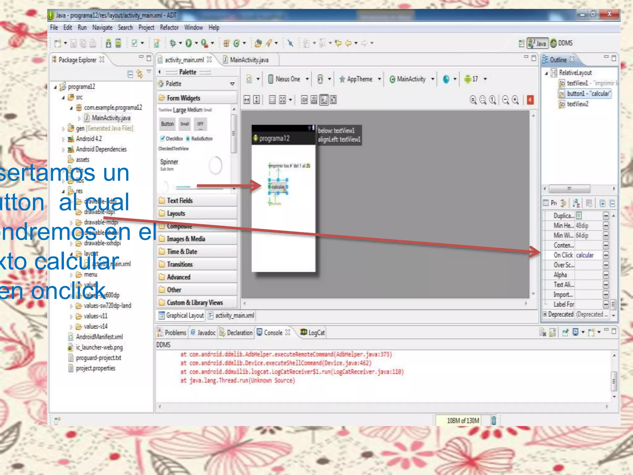 sertamos un
utton al cual
ondremos en el
xto calcular
en onclick
 