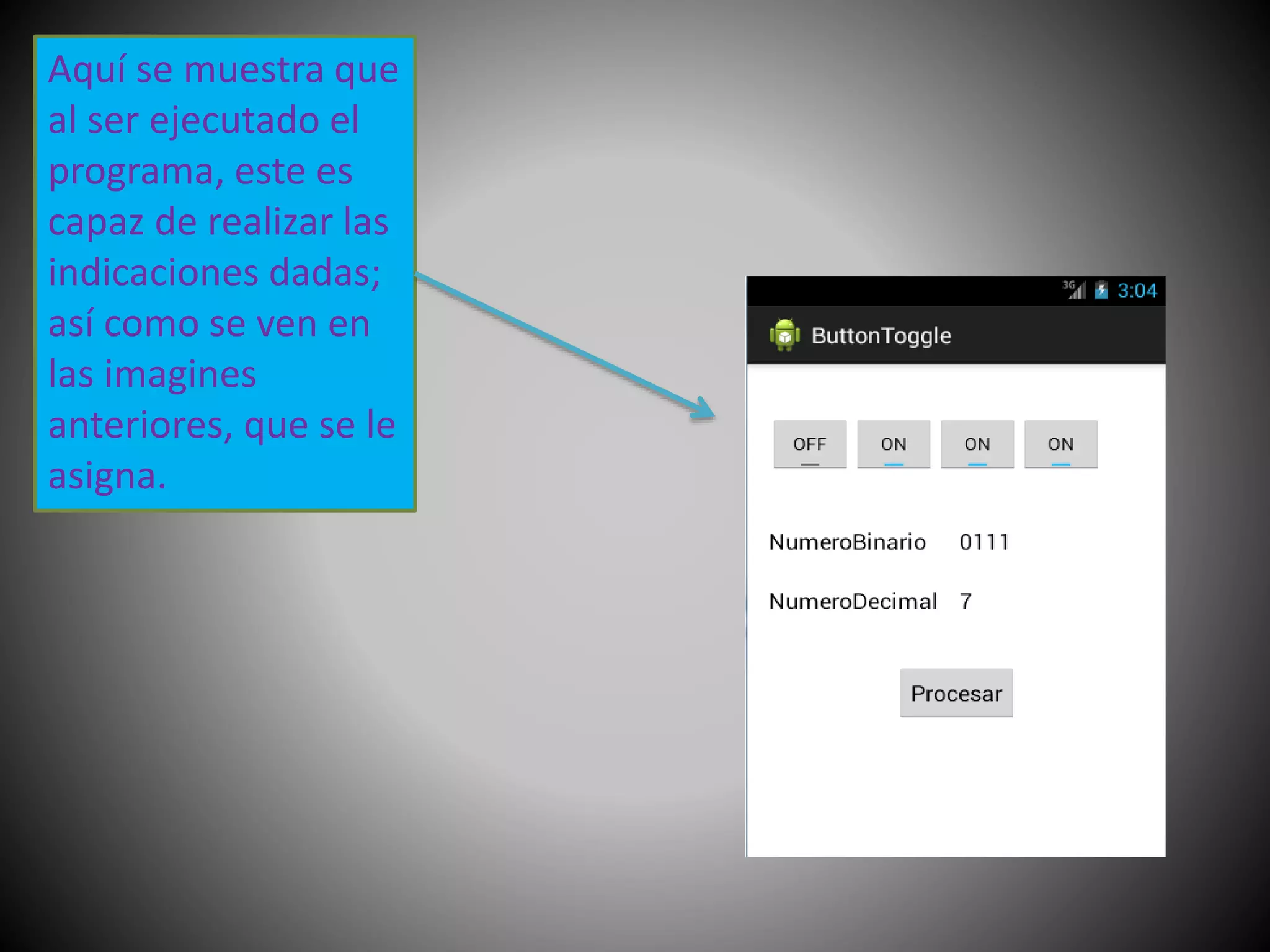 Aquí se muestra que
al ser ejecutado el
programa, este es
capaz de realizar las
indicaciones dadas;
así como se ven en
las imagines
anteriores, que se le
asigna.