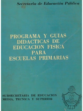 PROGRAMA EDUCACIÓN FÍSICA 1974  PSICOMOTRIZ