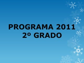 Programa 2011 2 grado