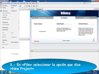 3.- En «File» seleccionar la opción que dice
«New Project»