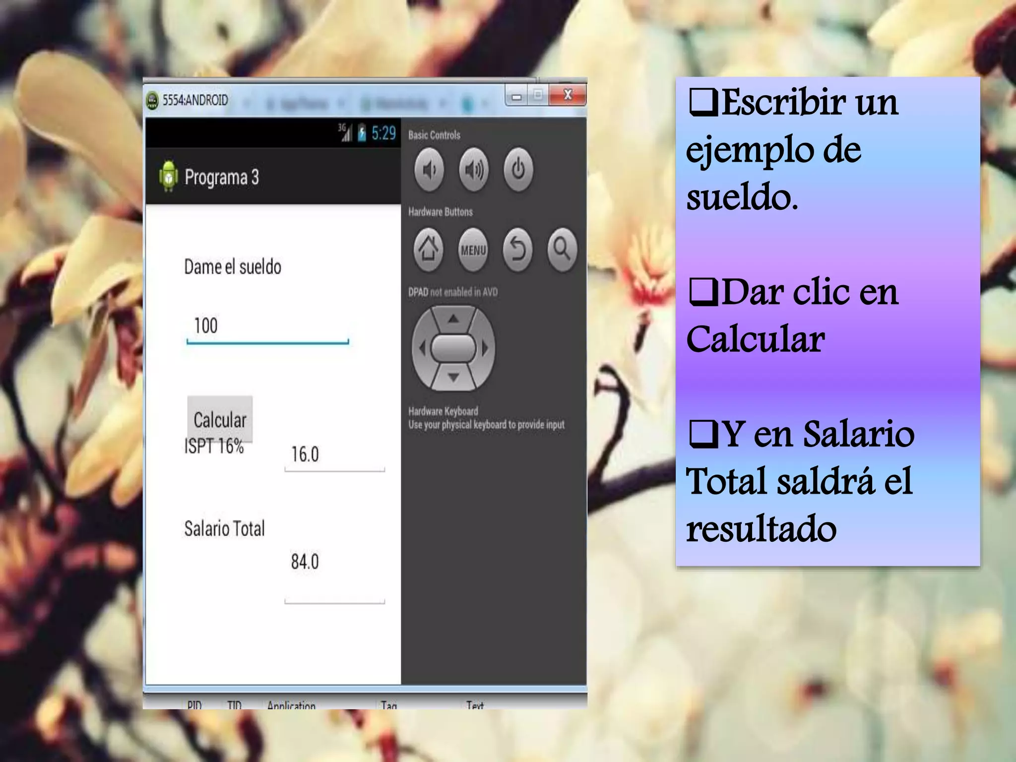 Escribir un
ejemplo de
sueldo.
Dar clic en
Calcular
Y en Salario
Total saldrá el
resultado
 