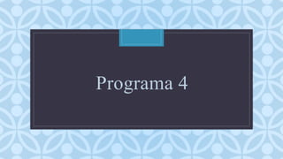 C Programa 4 
 