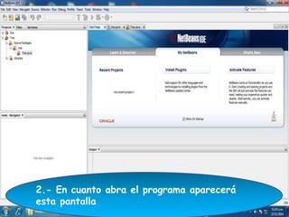 2.- En cuanto abra el programa aparecerá
esta pantalla