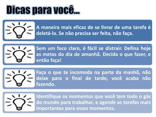 Dicas para você...