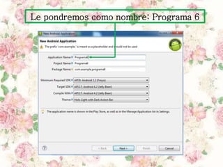 Le pondremos como nombre: Programa 6
 