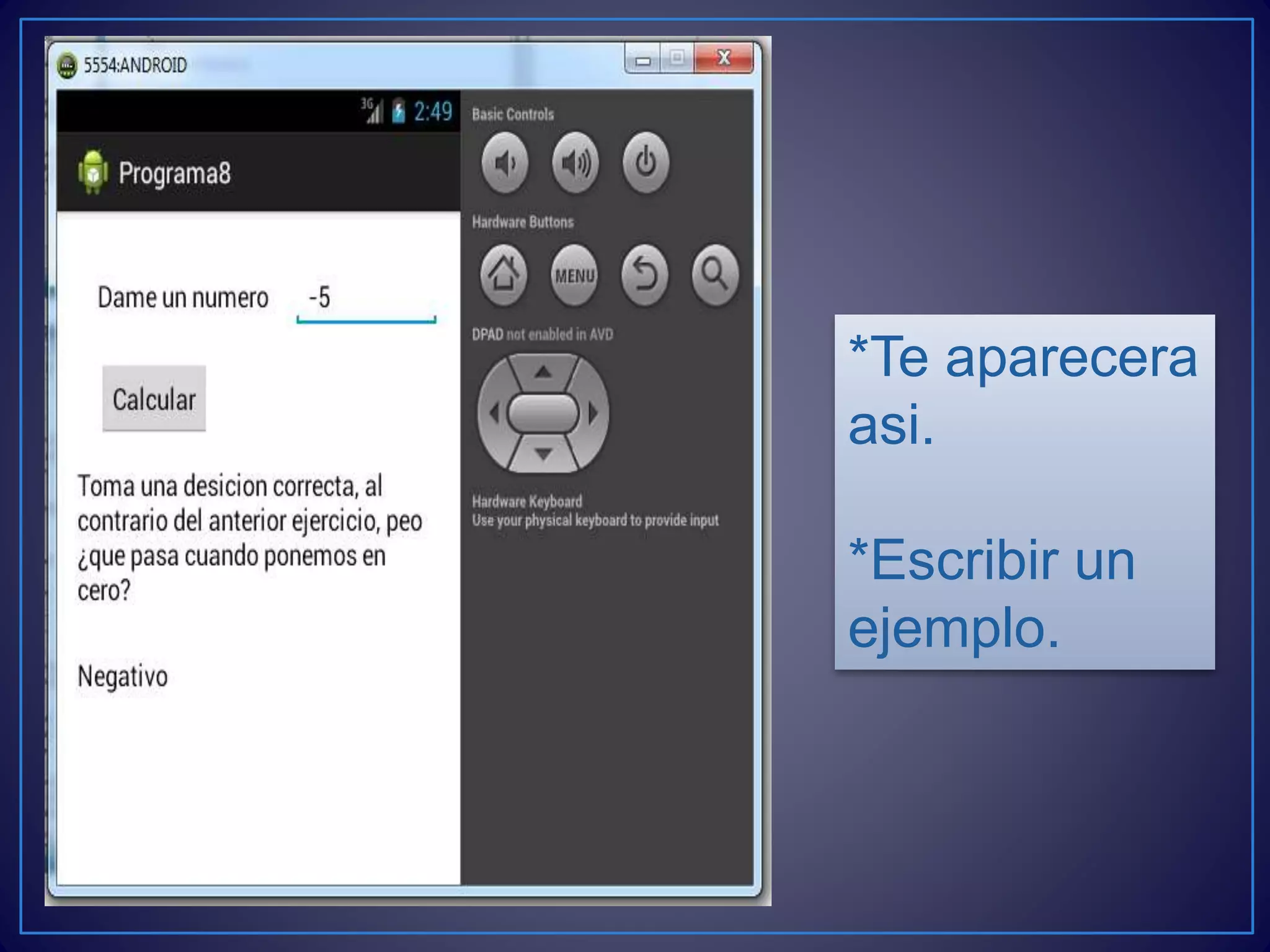 *Te aparecera
asi.
*Escribir un
ejemplo.