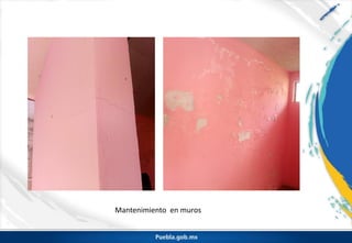 Mantenimiento en muros
 