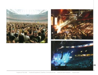 Proyecto de Título 2005 - Facultad de Arquitectura y Urbanismo, Universidad de Chile - Estadio de Fútbol Profesional - Jacques Zelada
66
 