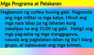 Programa at Patakaran sa Ilalim ng Batas Militar.pptx