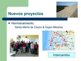 Nuevos proyectos Hermanamiento Santa María de Cayón & Gujan-Mestras Intercambio