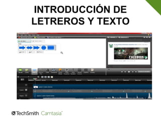 INTRODUCCIÓN DE
LETREROS Y TEXTO
 