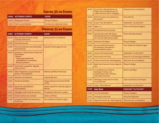 Jueves30deEnero
HORA ACTIVIDAD / EVENTO LUGAR
09:00 Mojiganga Infantil Parque Zaragoza
16:00 Carreras de Caballos Carriles de la Alameda Juárez
Viernes 31 de Enero
HORA ACTIVIDAD / EVENTO LUGAR
06:30 Rezo del Santo Rosario, dirige
Cofradía del Rosario
Santuario de La Candelaria
07:00 Eucaristía-laudes
10:00 Foro de presentaciones editoriales
del Sotavento.
Casa de Cultura Agustín Lara
10:00 Seminario “Doña Elena, Corasón de
Tlacotalpan”
Talleres:
- Zapateado tradicional,
principiantes y avanzados.
- Jarana y pandero
10:00
Lara y el Cine”
10:00 Taller: Papalotes y Exposición de
pintores Tlacotalpeños
Biblioteca Pública Municipal
11:00 Voladores de Papantla Esquina del Toro
12:00 Partido de Softball Parque Deportivo Antonio Delfín
Lañiza
13:00 Exposición de artesanos
Tlacotalpeños
Paseo Cultural Dr. Gonzalo Aguirre
Beltrán
16:00 Cabalgata tradicional de Jarochos Principales calles de la ciudad
17:00 Torneo de Aves de Combate Salón Las Ninfas
17:00 Encuentro Infantil de Jaraneros y
Decimistas
Foro Guillermo Cházaro Lagos
18:00
Virgen de La Candelaria por el
cuadro de honor de la cabalgata
Santuario de La Candelaria
19:00 XXXV Encuentro de Jaraneros y
Decimistas
Plaza Martha
19:00 Grupo “Son de Madera” Explanada “Los Jarochos”
19:00 Aleph + 4 Kiosco del Parque Zaragoza
20:00 Rondalla Romántica Ilusión
20:00 Gala del patronato del Teatro
Netzahualcoyotl con: Xalli Big Band
de la Universidad Veracruzana
Teatro Netzahualcóyotl
20:00 Bailadores de Negro Parque Hidalgo
20:00 Apertura del XI Encuentro
de Jaraneros, Decimeros e
Improvisadores orales
Foro Guillermo Cházaro Lagos
20:00 Soneros de Tesechoacán Explanada "Los Jarochos"
20:00 III Encuentro de Trova Paseo Dr. Gonzalo Aguirre Beltrán
20:45 Primera función de videomapping Santuario de la Candelaria
21:00 Ballet de la Casa de Cultura Agustín
Lara
Parque Hidalgo
21:00 La Candelaria en tu Barrio,
Fandango Tuxtleco: Los
Campechanos, Río Crecido y
Cultivadores del Son
Barrio 5 de Mayo
21:00 Fandango tradicional en el foro
"Luz de Noche"
Calle Juan de la Luz Enríquez
21:00 Grupo “Mono Blanco” Explanada "Los Jarochos"
22:00 Juan Solo Explanada “Los Jarochos”
22:00 Toros Encohetados Parque Zaragoza
22:00 Fandango tradicional Plaza San Miguelito
23:00 Segunda función de videomapping Santuario de La Candelaria
 