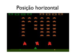 Posição horizontal
 