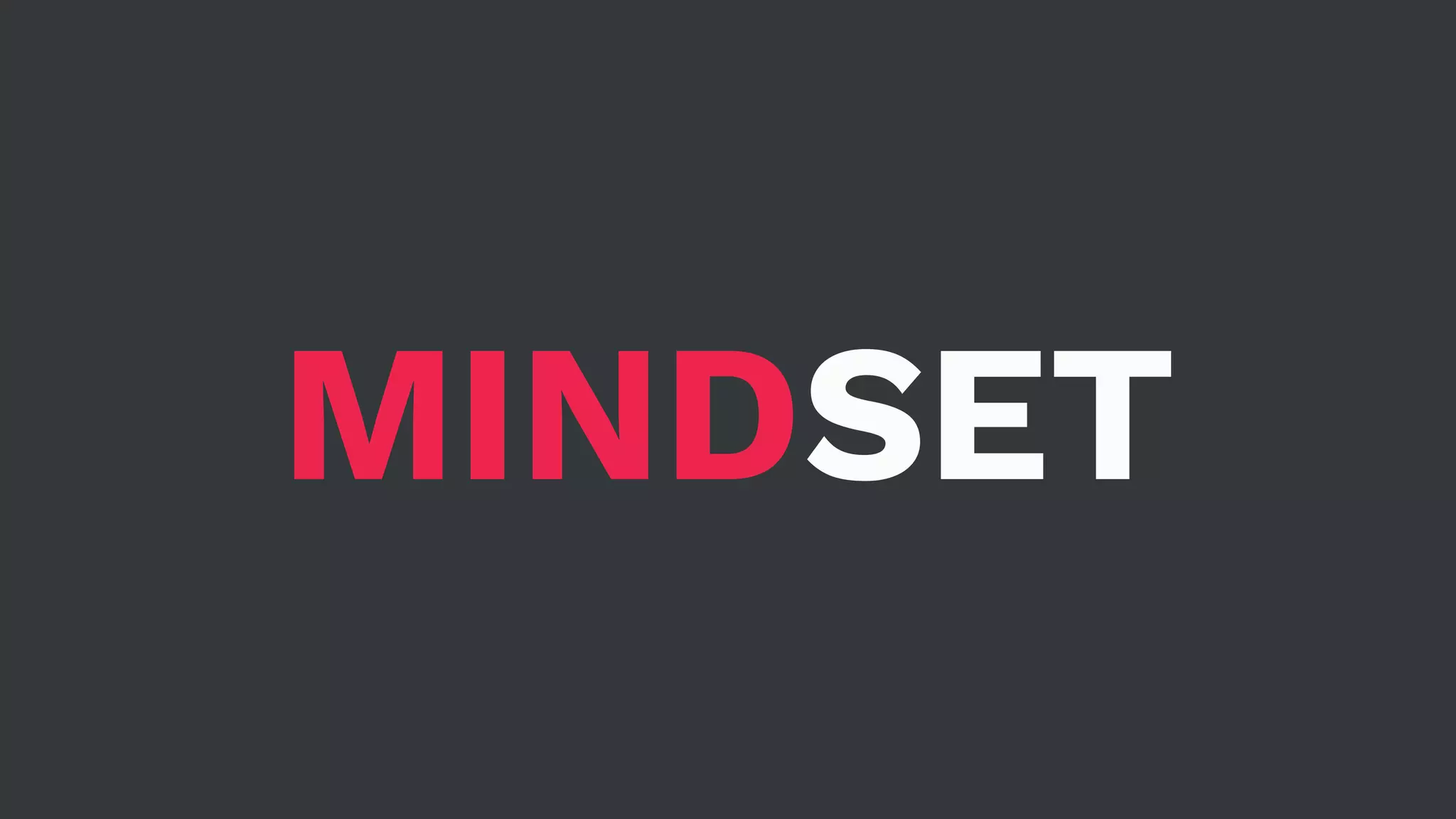 MINDSET 