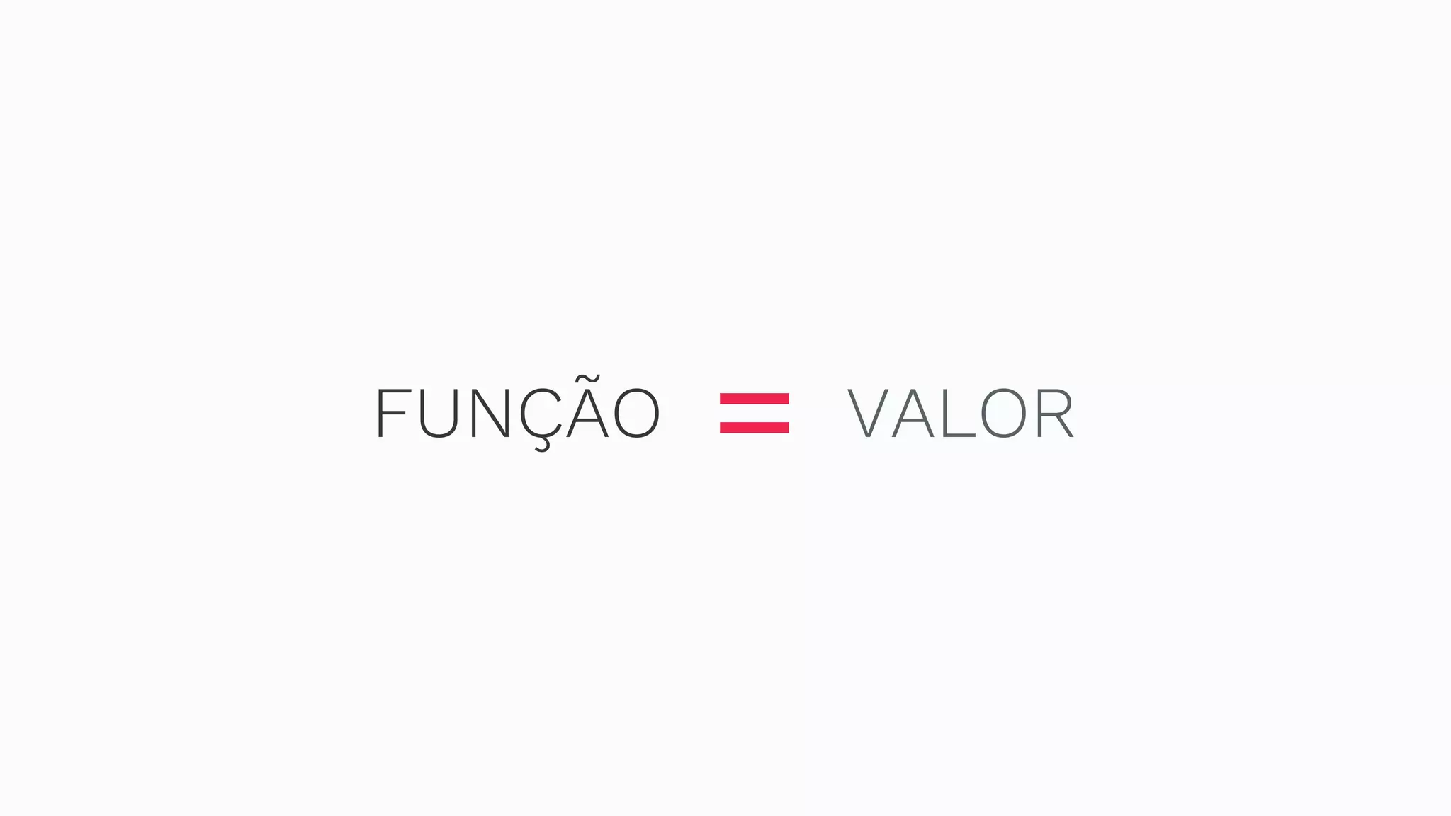 =FUNÇÃO VALOR 