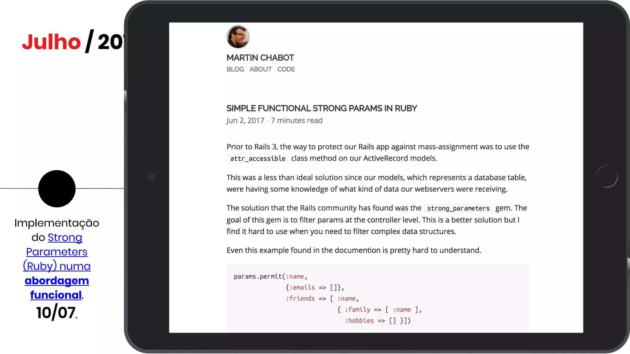 Implementação
do Strong
Parameters
(Ruby) numa
abordagem
funcional.
10/07.
Julho / 2017
 