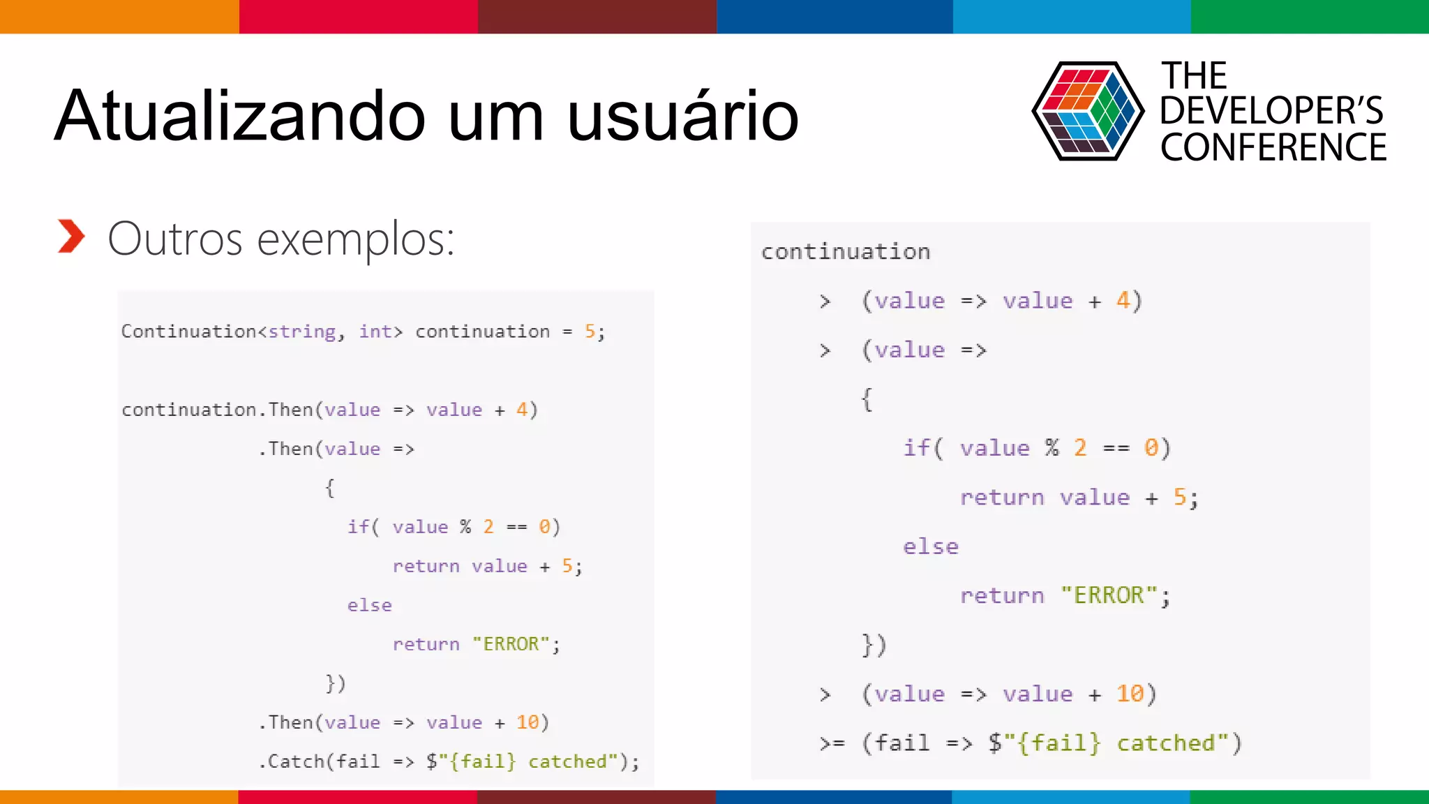 Globalcode – Open4education
Atualizando um usuário
Outros exemplos:
 