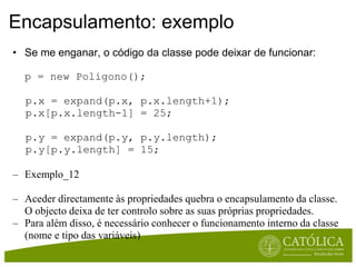 Objectos no mundo realObjectos no mundo real podemserdescritosatravés de duascaracterísticasessenciais: atributose comportamento. Porexemplo, o cão do João tem:  atributos: