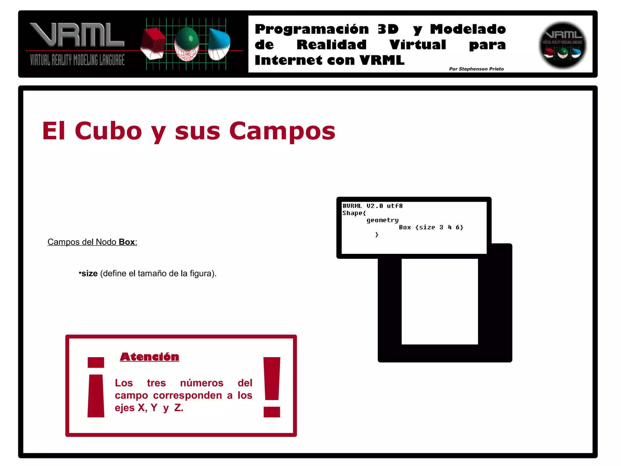Programación 3D y Modelado de Realidad Virtual para Internet con VRML 2.0