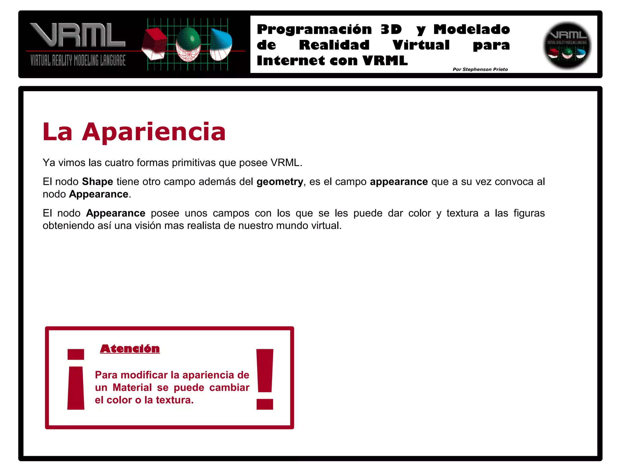 Programación 3D y Modelado de Realidad Virtual para Internet con VRML 2.0