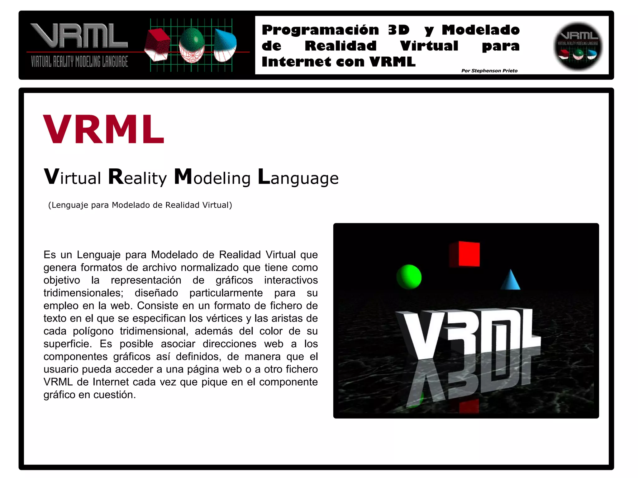 Programación 3D y Modelado de Realidad Virtual para Internet con VRML 2.0