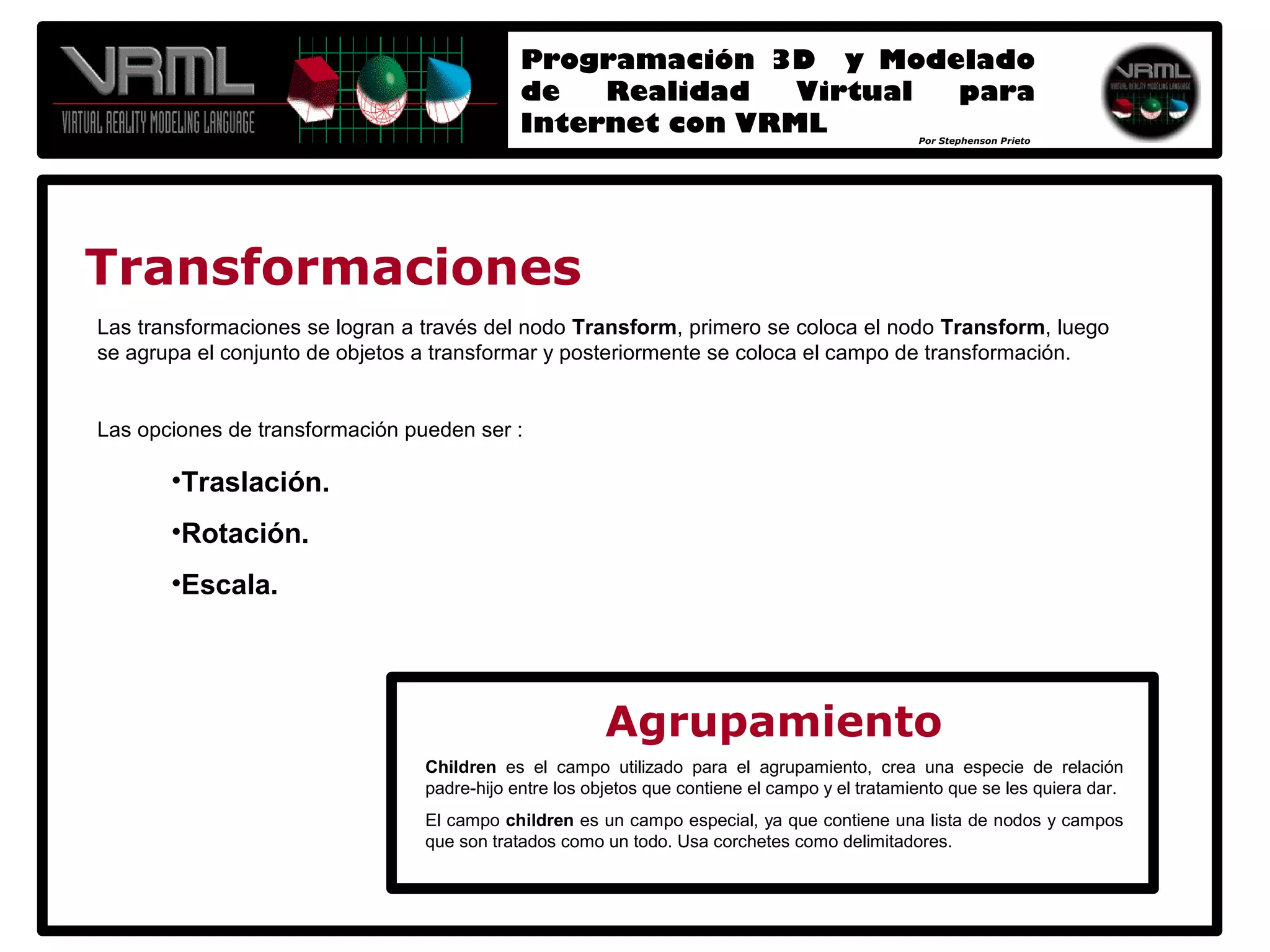 Programación 3D y Modelado de Realidad Virtual para Internet con VRML 2.0